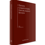 The Private Competition Enforcement Review 11th Edition - Canada Chapter